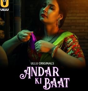 Andar Ki Baat Part 1 Filmyzilla Ullu Web Series Download 480p 720p 1080p Filmy4Wap