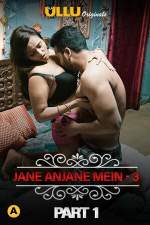 Charmsukh Jane Anjane Mein 3 Part 1 2021 ULLU Web Series Download Filmy4Wap
