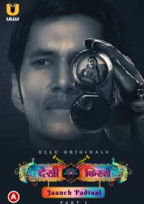 Desi kisse Jaanch Padtaal Part 1 2023 Hindi Ullu Web Series Download 480p 720p 1080p Filmy4Wap Filmyzilla