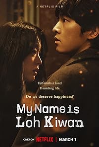 My Name Is Loh Kiwan 2024 Hindi Dubbed English Korean 480p 720p 1080p Filmy4Wap